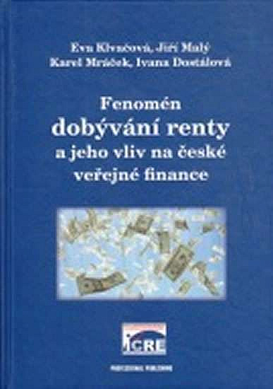 Fenomén dobývání renty a jeho vliv na české veřejné finance