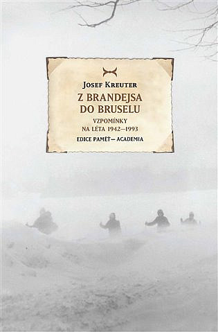 Z Brandejsa do Bruselu: Vzpomínky na léta 1942-1993