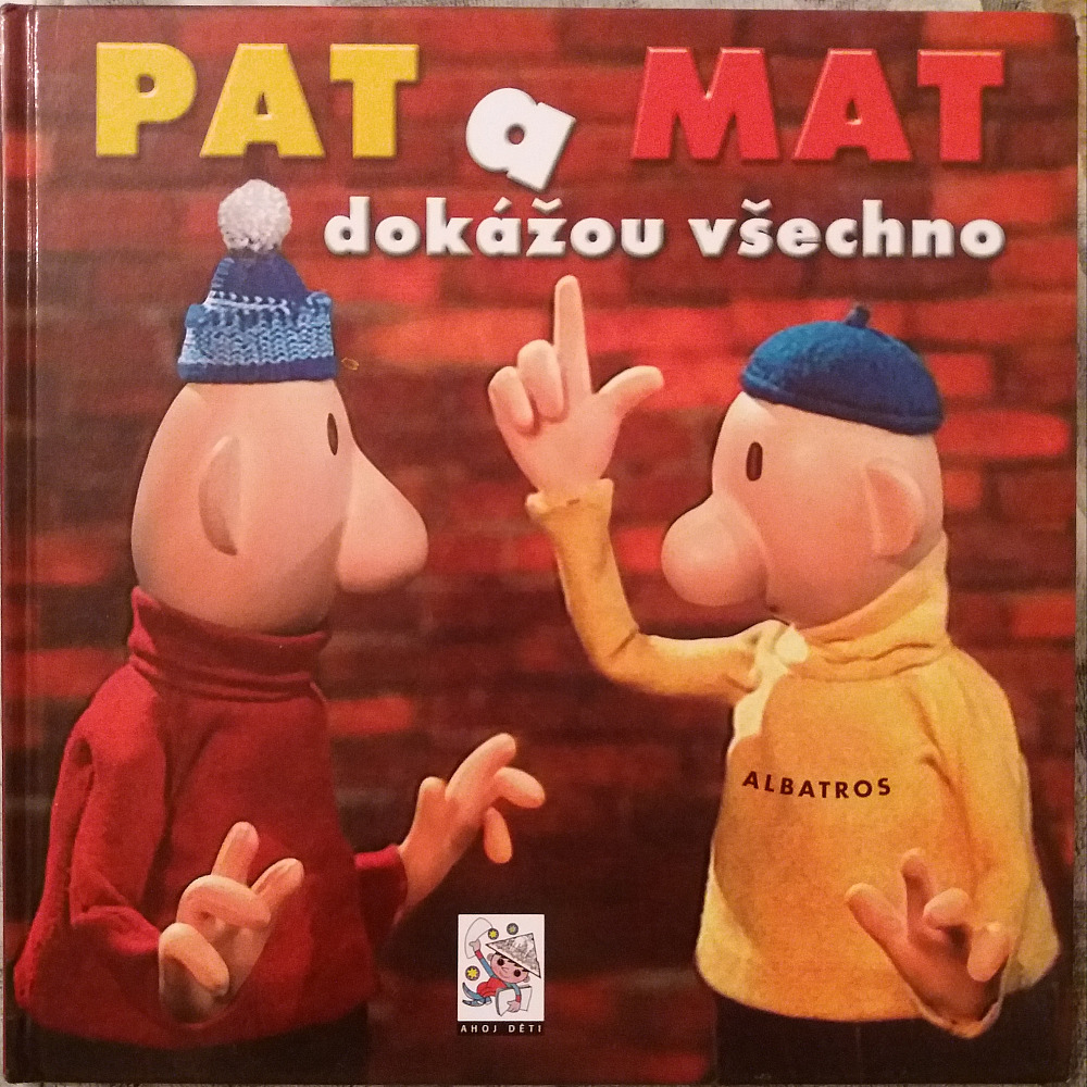 Pat a Mat dokážou všechno