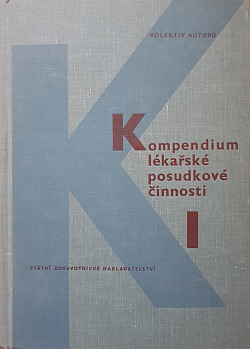 Kompendium lékařské posudkové činnosti 1. díl - Obecný