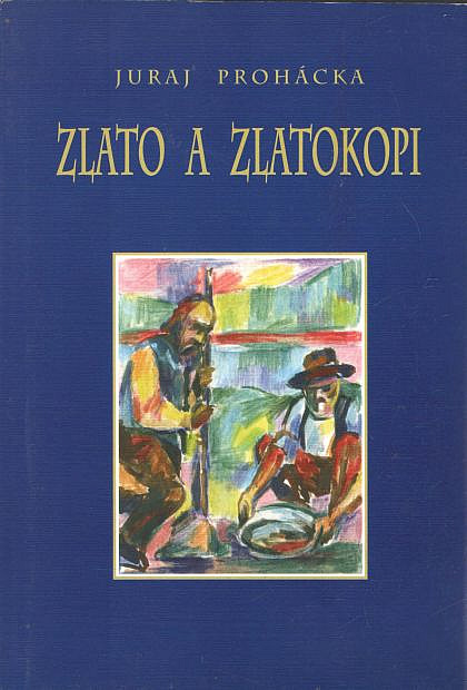 Zlato a zlatokopi