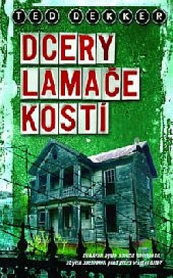 Dcery Lamače kostí