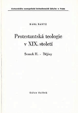 Protestantská teologie v XIX. století. Sv. 2, Dějiny