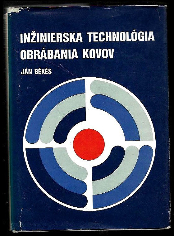 Inžinierska technológia obrábania kovov