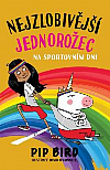 Nejzlobivější jednorožec na sportovním dni