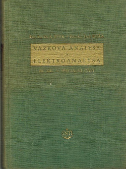 Vážková analysa a elektroanalysa III. díl – Speciální část