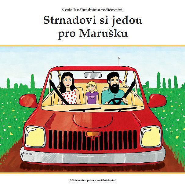 Cesta k náhradnímu rodičovství: Strnadovi si jedou pro Marušku