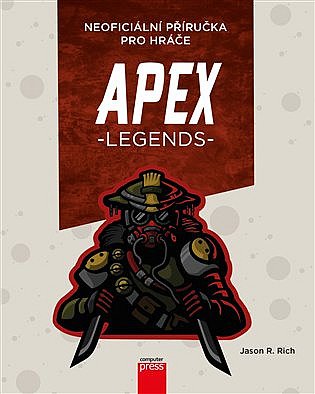 Neoficiální příručka pro hráče APEX Legends