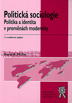Politická sociologie – Politika a identita v proměnách modernity