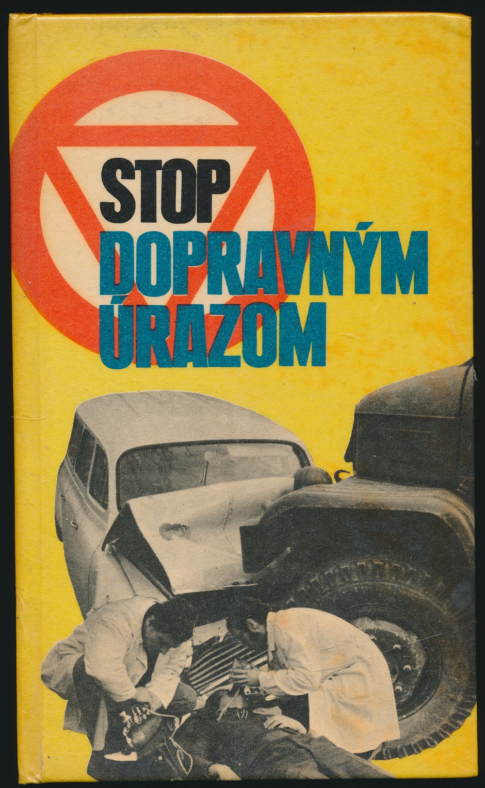 Stop dopravným nehodám