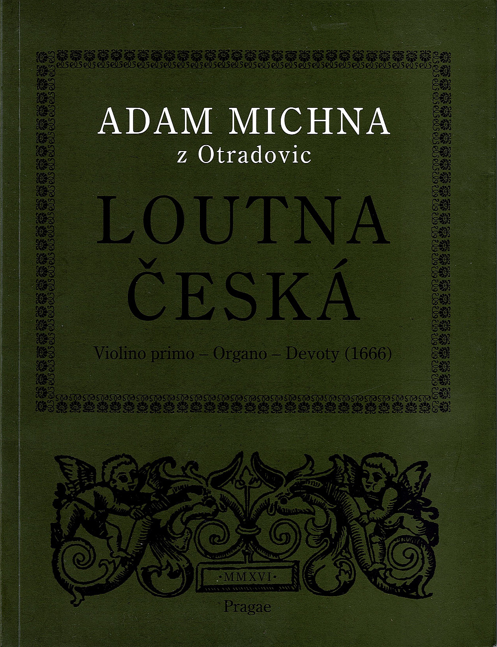 Loutna česká: Violino primo - Organo - Devoty (1666)