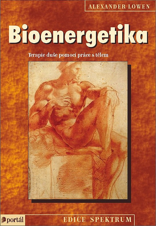 Bioenergetika – terapie duše pomocí práce s tělem