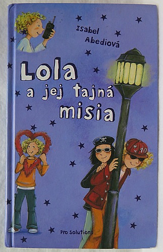 Lola a jej tajná misia