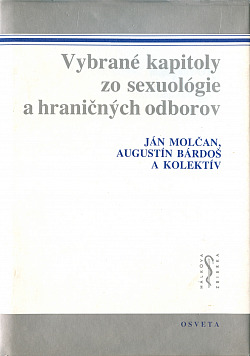 Vybrané kapitoly zo sexuológie a hraničných odborov