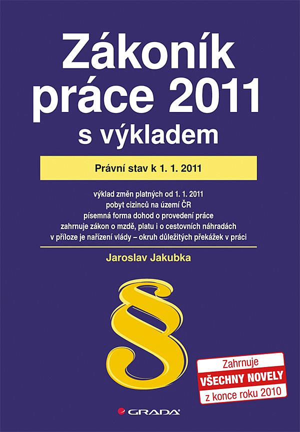 Zákoník práce 2011 s výkladem: Právní stav k 1.1.2011