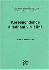 Korespondence a jednání v ruštině