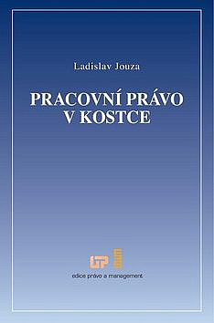 Pracovní právo v kostce