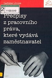 Předpisy z pracovního práva, které vydává zaměstnavatel