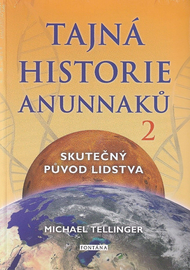 Tajná historie Anunnaků 2- Skutečný původ lidstva