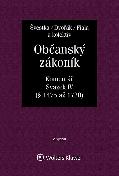 Občanský zákoník – Komentář, Svazek IV