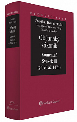 Občanský zákoník. Komentář. Svazek III