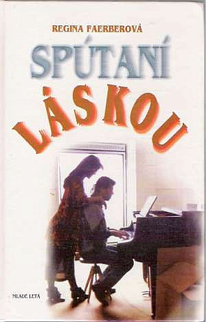 Spútaní láskou