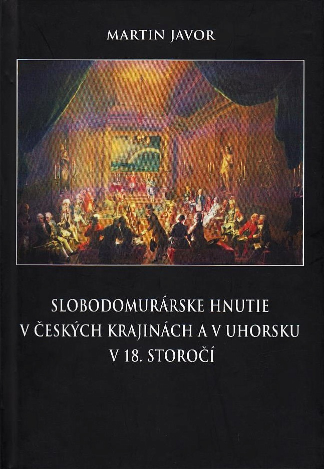 Slobodomurárske hnutie v českých krajinách a v Uhorsku v 18. storočí