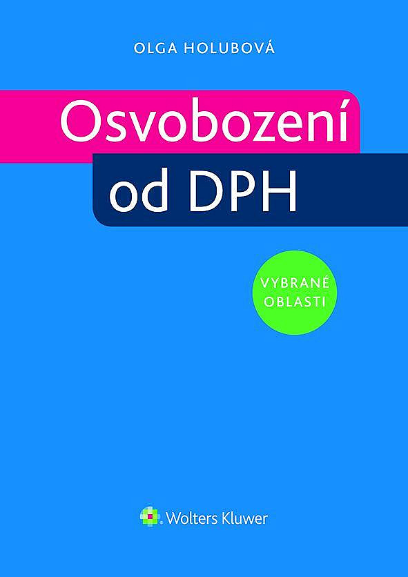 Osvobození od DPH – vybrané oblasti