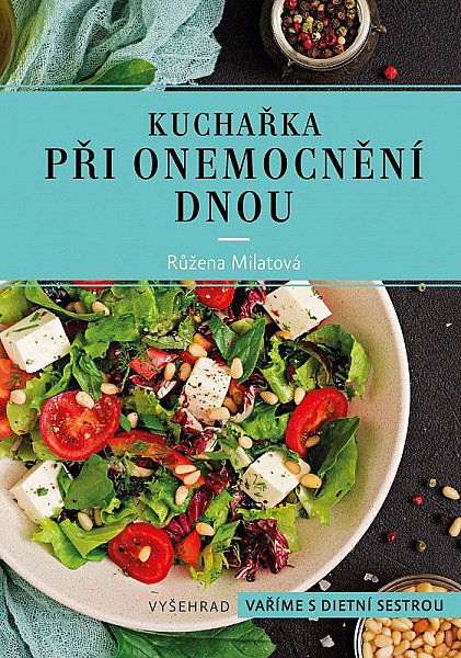 Kuchařka při onemocnění dnou - Dieta bez purinů