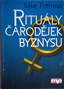 Rituály čarodějek byznysu