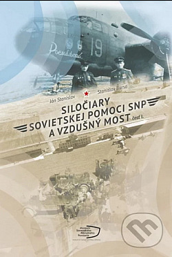 Siločiary sovietskej pomoci SNP a vzdušný most I.