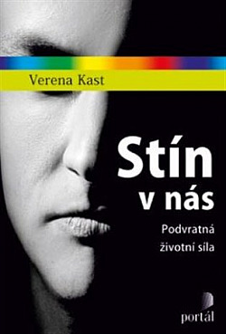 Stín v nás: Podvratná životní síla