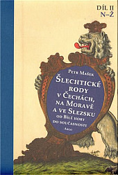 Šlechtické rody v Čechách, na Moravě a ve Slezsku od Bílé hory do současnosti. Díl II, N–Ž