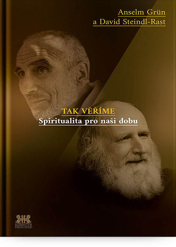 Tak věříme - Spiritualita pro naši dobu