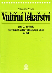 Vnitřní lékařství pro 2. ročník středních zdravotnických škol. Díl 2