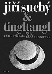 Jiří Suchý & tingltangl: 3 1/2 rozhovoru