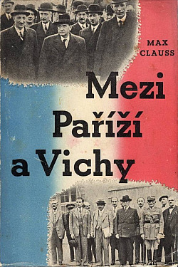 Mezi Paříží a Vichy