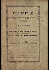 Dějiny duše sestry Terezie od Ježíška, karmelitky (1873-1897)