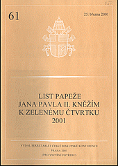 List papeže Jana Pavla II. kněžím k Zelenému čtvrtku 2001