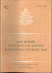 List papeže Jana Pavla II. kněžím k Zelenému čtvrtku 2004