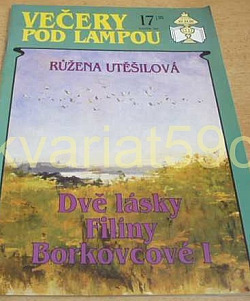 Dvě lásky Filíny Borkovcové I