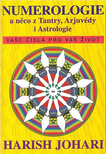 Numerologie a něco z tantry, arjuvédy i astrologie