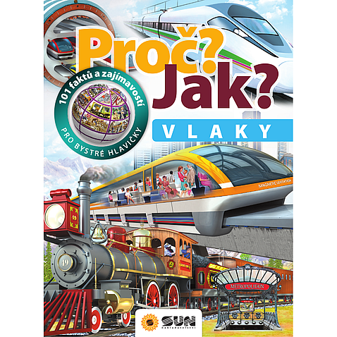 Proč? Jak? - Vlaky