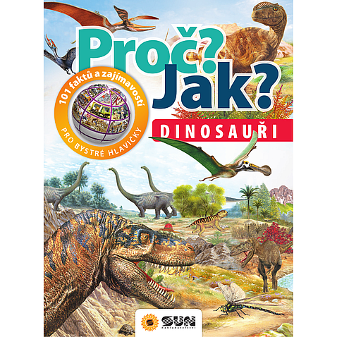 Proč? Jak? - Dinosauři