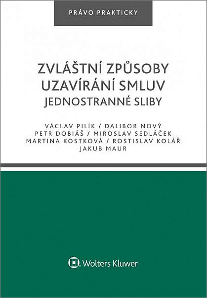 Zvláštní způsoby uzavírání smluv. Jednostranné sliby