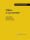 Zákon o vyvlastnění (184/2006 Sb.). Praktický komentář