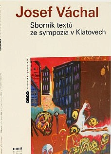 Josef Váchal - Sborník textů ze sympozia v Klatovech