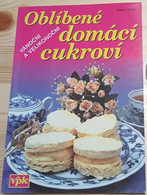 Oblíbené domácí cukroví - Vánoční a velikonoční