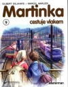 Martinka cestuje vlakem