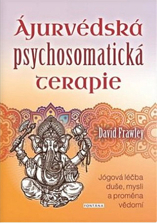 Ajurvédská psychosomatická terapie